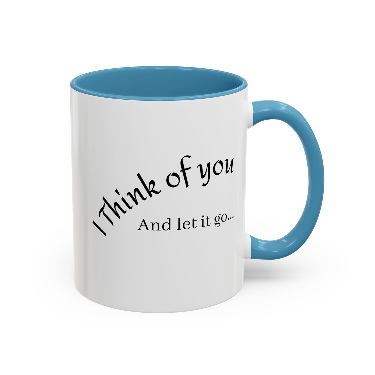 I Think of you, and let it go. Mug inspired by 99 red Balloons, you choice cups inside color!